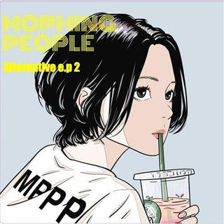 Mophing People- Alternative E.P. 2 (PREORDER)