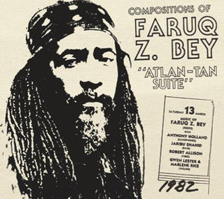 Faruq Z. Bey- Atlan-Tan Suite (PREORDER)