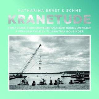 Kranetude: Music For A Performance By Florentina Holzinger (PREORDER)