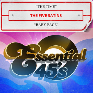 the album cover for Five The Satins - The Time / Baby Face (Digital 45) (Mod)