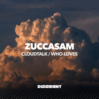 the album cover for Zuccasam - Cloudtalk / Who Loves (Mod)