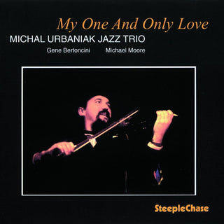 the album cover for Michal Urbaniak - My One & Only Love