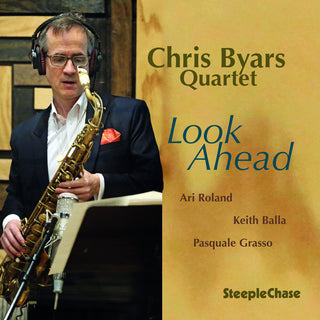 the album cover for Chris Byars  Quartet - Look Ahead (Uk)