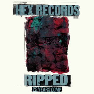 Various Artists- Ripped: Hex Records 25 Year Anniversary Comp.