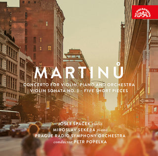 the album cover for Martinu / Sekera / Prague Radio Symphony Orchestra - Concerto For Violin & Piano Violin Sonata No. 3