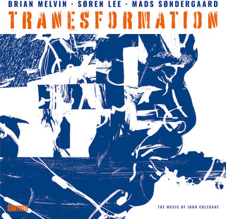 the album cover for Brian Melvin  / Lee,Soren - Tranesformation