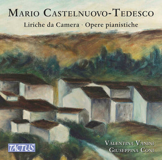 the album cover for Tedesco / Vanini / Coni - Liriche Da Camera Opere Pianistiche