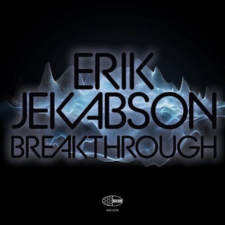 Erik Jekabson- Breakthrough