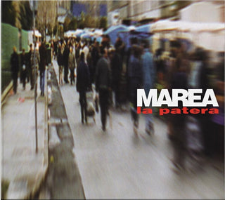 the album cover for Marea - La Patera: 25th Anniversary - Deluxe [Deluxe] (Spa)