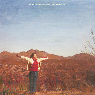 the album cover for Fiddlehead - Springtime & Blind