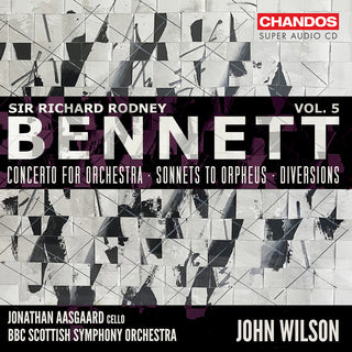 the album cover for Bennett / Aasgaard / Bbc Scottish Symphony Orch - Orchestral Works Vol. 5 (Hybr)