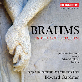 the album cover for Brahms / Wallroth / Bergen Philharmonic Choirs - Ein Deutsches Requiem (Hybr)