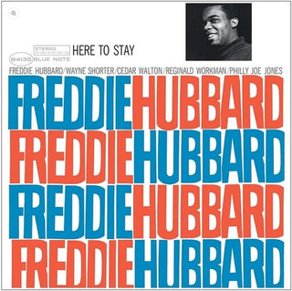 Freddie Hubbard- Here To Stay (Blue Note Classic Vinyl Edition)