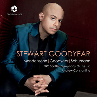 Stewart Goodyear- Mendelssohn, Goodyear & Schumann (PREORDER)