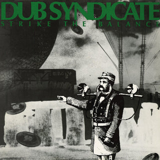 Dub Syndicate- Strike The Balance (PREORDER)