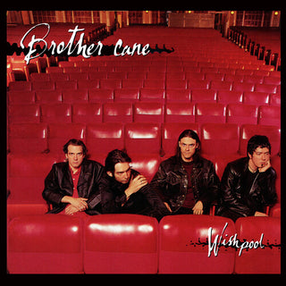 Brother Cane- Wishpool