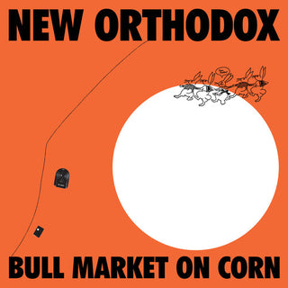 New Orthodox- Bull Market on Corn