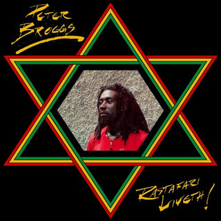 Peter Broggs- Rastafari Liveth