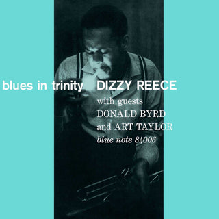 Dizzy Reece- Blues In Trinity (Blue Note Tone Poet Series)