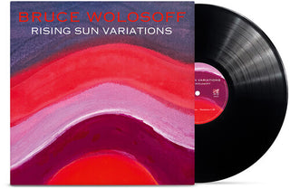 Bruce Wolosoff- Wolosoff: Rising Sun Variations (PREORDER)