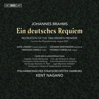 the album cover for Brahms / Lindsey / Kristinsson - Ein Deutsches Requiem (Hybr)