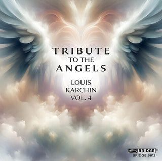 Talea Ensemble- Karchin: Tribute to the Angels (PREORDER)