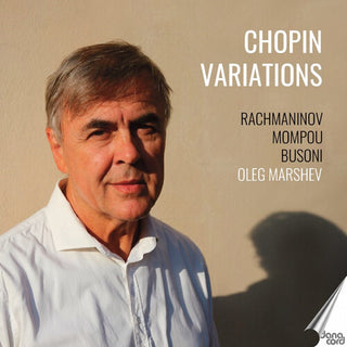 Oleg Marshev- Oleg Marshev plays Chopin Variations (PREORDER)