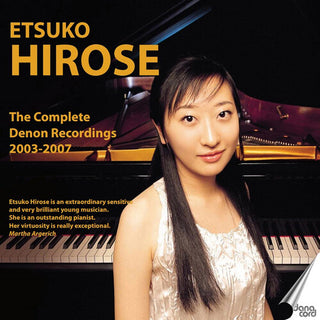 Etsuko Hirose- The Complete Denon Recordings 2003-2007