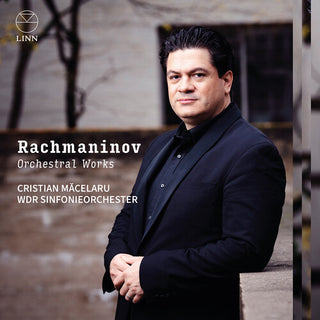 Cristian Macelaru- Rachmaninoff: Orchestral Works