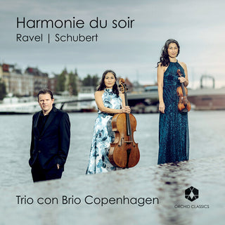 Trio con Brio Copenhagen- Ravel & Schubert (PREORDER)