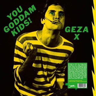 Geza X- You Goddamn Kids! (PREORDER)