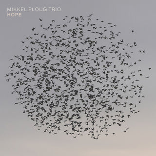 Mikkel Ploug- Hope (PREORDER)