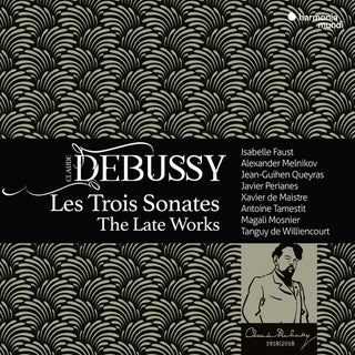 Isabelle Faust- Debussy: Les Trois Sonates - The Late Works (PREORDER)