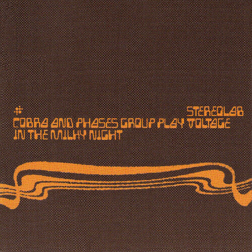 Stereolab- Cobra And Phases Group Play Voltage In The Milky Night (Vinyl)