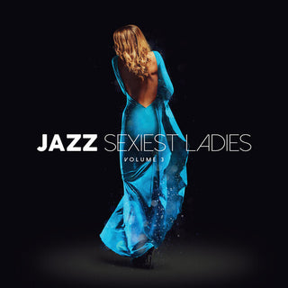 Various Artists- Jazz Sexiest Ladies Volume 3 / Various (CD)