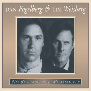 Dan Fogelberg And Tim Weisberg- No Resemblance Whatsoever