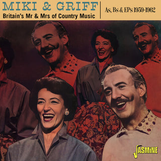Miki & Griff- Britain's Mr. & Mrs. Of Country Music - As & Bs & EPs, 1959-1962