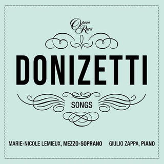 Marie-Nicole Lemieux- Donizetti: Songs- Volume IV (PREORDER)