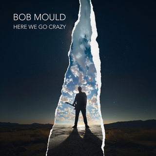 Bob Mould- Here We Go Crazy (PREORDER)