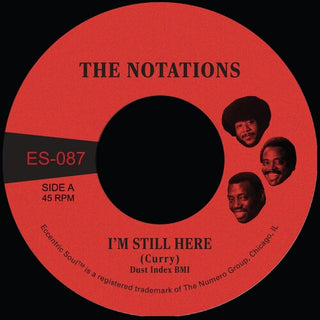 Notations- I'm Still Here B/W What More Can I Say (PREORDER)