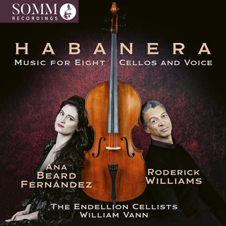 Ana Beard Fernandez- Habanera - Music for Eight Cellos & Voice (PREORDER)