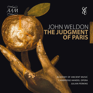 Academy of Ancient Music- Weldon: The Judgment of Paris (PREORDER)