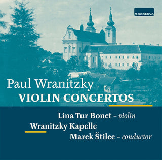 Lina Tur Bonet- Wranitzky: Violin Concertos (PREORDER)