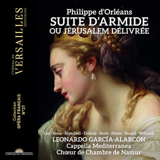 Cappella Mediterranea- d'Orleans: Suite d'Armide ou Jerusalem delivree (PREORDER)