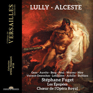 Stephane Fuget- Lully: Alceste