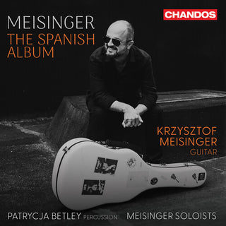 Krzysztof Meisinger- Meisinger - The Spanish Album