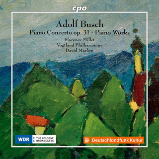 Florence Millet- Busch: Piano Concerto in C Major, Op. 31 & Other Piano Works (PREORDER)