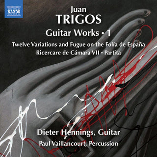 Dieter Hennings- Trigos: Guitar Works, Vol. 1 (PREORDER)