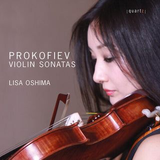 Lisa Oshima- Prokofiev: Violin Sonatas (PREORDER)