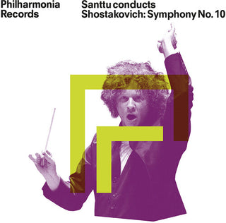 Philharmonia Orchestra- Santtu conducts Shostakovich - Symphony No. 10 (PREORDER)